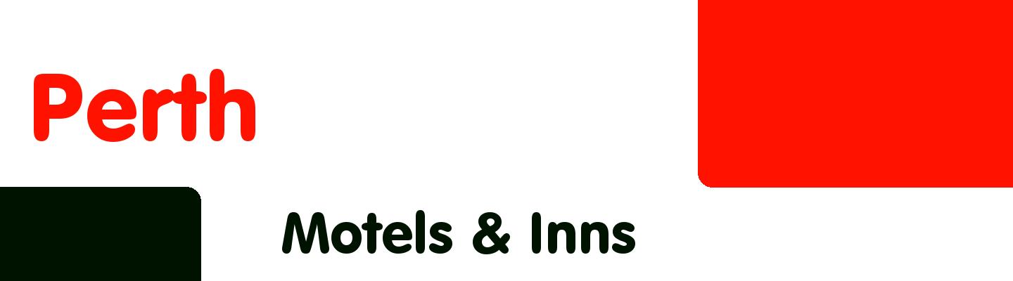 Best motels & inns in Perth - Rating & Reviews